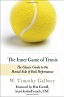 The Inner Game of Tennis